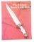 A DESIRABLE COPY OF THE ANTIQUE BOWIE KNIFE BOOK BY ADAMS, VOYLES, AND MOSS.