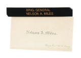 CALLING CARD OF BRIGADIER GENERAL NELSON MILES.