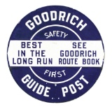 Goodrich Safety First Guide Post Roadside Sign.