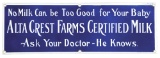 Alta Crest Farms Certified Milk Porcelain Sign.