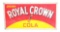 Royal Crown Cola Embossed Tin Sign W/ Wood Backing & Bottle Graphic.
