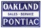 Oakland Pontiac Sales & Service Porcelain Sign.