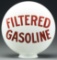 Filtered Gasoline One Piece Etched Globe.