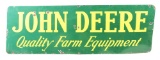 John Deere Quality Farm Equipment Porcelain Sign.