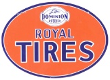 Dominion Rubber Royal Tires Porcelain Sign W/ Beaver Graphic.
