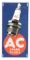 AC Spark Plugs Tin Sign W/ Spark Plug Graphic & Embossed Edge.