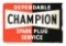 New Old Stock Champion Spark Plug Service Tin Flange Sign.