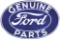 Ford Genuine Parts Porcelain Oval Sign.