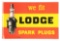 Lodge Spark Plugs Tin Flange Sign W/ Spark Plug Graphic.