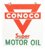 Conoco Super Motor Oil Porcelain Sign.