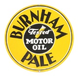 Burnham Pale Tested Motor Oil Porcelain Sign.