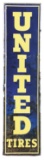 United Tires Embossed Tin Vertical Sign.