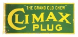 Climax Plug Tobacco Porcelain Flange Sign.