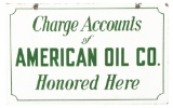 American Oil Company Charge Accounts Porcelain Sign.
