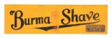 Burma Shave Wooden Highway Sign W/ Tin Permit Plate.