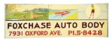 FOXCHASE AUTO BODY HAND PAINTED WOODEN SIGN W/ METAL FRAME.