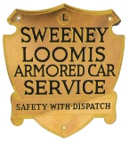 UNIQUE SWEENEY LOOMIS ARMORED CAR SERVICE DIE CUT PORCELAIN SIGN.