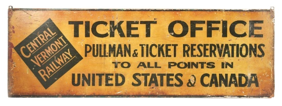 CENTRAL VERMONT RAILWAY TICKET OFFICE WOODEN RAILROAD STATION SIGN.