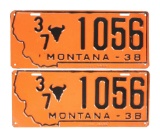 SET OF 2: MONTANA 1938 EMBOSSED TIN PRISON MADE LICENSE PLATES NUMBER 1056.