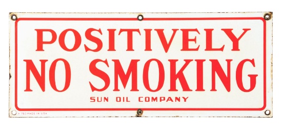 SUN OIL COMPANY POSITIVELY NO SMOKING PORCELAIN SIGN.