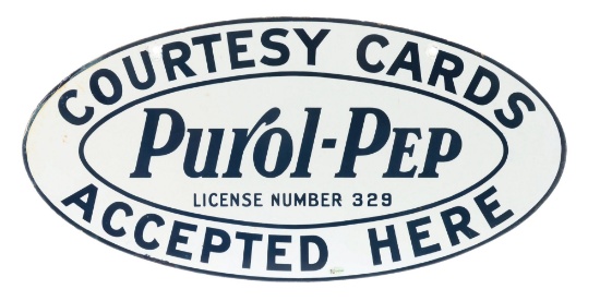 PUROL PEP COURTESY CARDS ACCEPTED HERE PORCELAIN SERVICE STATION SIGN.