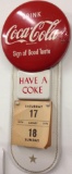Coca Cola Calender Circa 1974 With Original 8 in Coke Button Sign