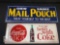 39287-THINGS GO BETTER W/ COKE & CHEW SMOKE MAIL POUCH TOBACCO SIGNS