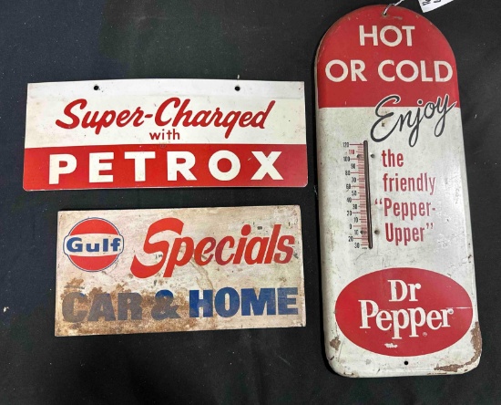 DR PEPPER - 6.5" x 16" THERMOMETER, PETROX TIN SIGN - 5" x 12", GULF TIN SIGN 10" x 5"
