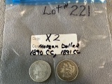 221. Morgan Silver Dollars 1890 CC & 1891 CC (2x the Money)