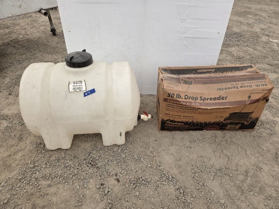 35 Gallon Sprayer Tank- Like NEW & Brand New 50lb Drop Spreader