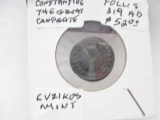 Roman Fullis Coin 319 Constine the great  CVZIKOS Mint - con 583