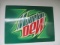 Metal Mountain Dew Sign - 24x18  - Will not be shipped -con 420