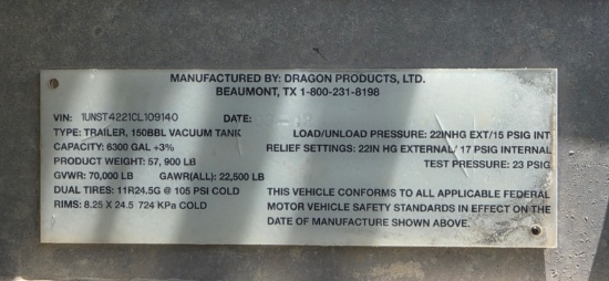 2012 DRAGON 130BBL VAC TRAILER