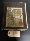 Fairy Tales That Never Grow Old Book, 1923,  Made in USA, by Watty Piper, NY The Platt & Munk Co., I