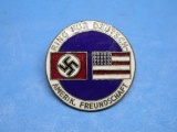 Nazi German World War 2 Era American German Friendship Pin (KID)