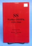 SS Walther PP/PPK 1939-1944 Collector Book (A)