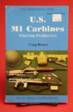 US M1 Carbines Wartime Production Collector Book (A)