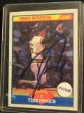 1989 SCORE TOM PRINCE AUTOGRAPHED CARD NUMBER 626