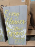 8 CASES OF EVERY FLOWER SIGN. 6 PIECES PER CASE