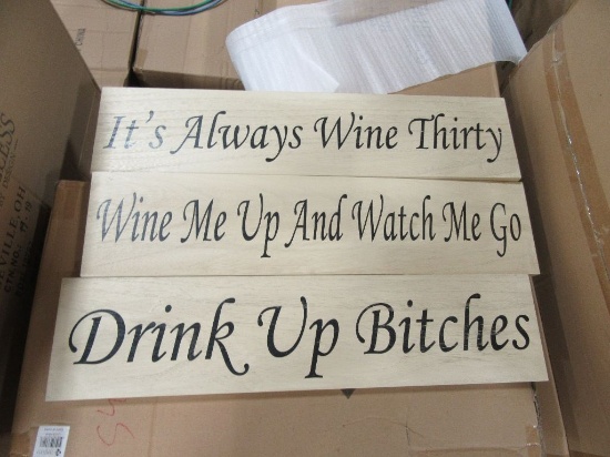 11 CASES OF WEATHERED WINE SIGNS 3 ASSORTED. 18 PIECES PER CASE