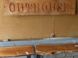 rustic handmade Outhouse sign. approximately 4 ft long by 10 in wide
