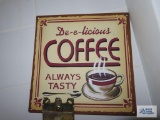 Delicious Coffee Always Tasty metal wall hanging