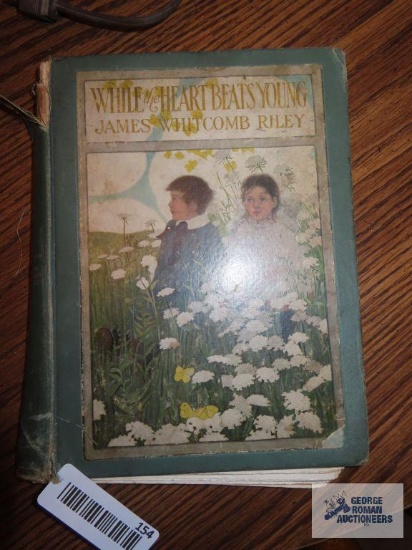 While the Heart Beats Young book by James Whitcomb Riley