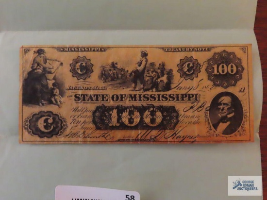 State of Mississippi $100 treasury note. Most likely A reproduction.