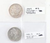 Lot of 2 Morgan Silver Dollars