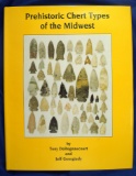 Book: Prehistoric Chert Types of the Midwest in very good condition with original dust jacket.