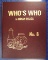 Hardback Book: Who's Who in Indian Relics No. 8 by Janie Jinks-Weidner. First Edition.