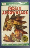 Brand New Book: The Overstreet Indian Arrowheads Identification and Price Guide 4th Edition.