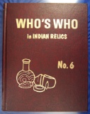 Hardback Book: Who's Who in Indian Relics No. 6 First Edition by Ben W. Thompson.