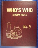 Hardback Book: Who's Who in Indian Relics No. 9 by Janie Jinks-Weidner. First Edition.